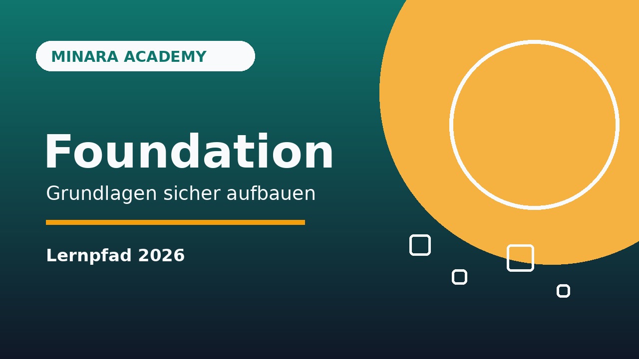 Minara Foundation - Grundlagen